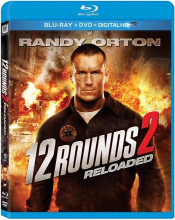 12 :  / 12 Rounds: Reloaded (2013)