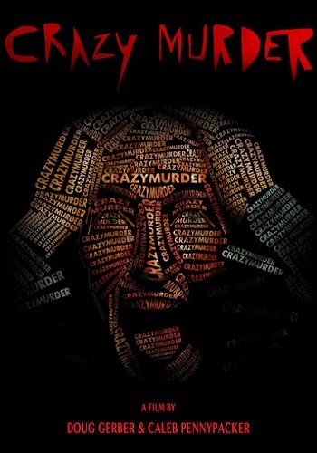   / Crazy Murder (2014)